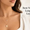 Best Necklace Length for Layering