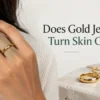 Does Gold Jewelry Turn Skin Green?